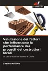 Valutazione dei fattori che influenzano la performance dei progetti dei costruttori locali