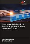 Gestione del rischio e Borsa: Il punto di vista dell'investitore