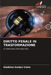 DIRITTO PENALE IN TRASFORMAZIONE