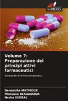 Volume 7: Preparazione dei principi attivi farmaceutici