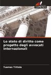 Lo stato di diritto come progetto degli avvocati internazionali