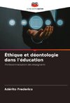Éthique et déontologie dans l'éducation