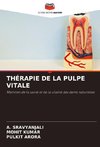 THÉRAPIE DE LA PULPE VITALE
