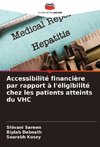 Accessibilité financière par rapport à l'éligibilité chez les patients atteints du VHC