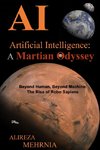 ARTIFICIAL INTELLIGENCE - A MARTIAN ODYSSEY