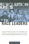 Revolutionaries to Race Leaders