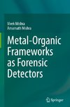 Metal-Organic Frameworks as Forensic Detectors