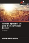 Politica agricola, un paio d'ali per Kasaï-Central