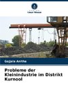 Probleme der Kleinindustrie im Distrikt Kurnool