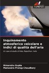 Inquinamento atmosferico veicolare e indici di qualità dell'aria