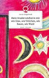 Mein Bruder wächst in mir wie Gras, wie Veilchen, wie Baum, wie Wald. Life is a Story - story.one