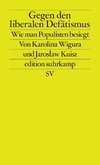 Gegen den liberalen Defätismus