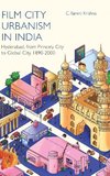 Film City Urbanism in India