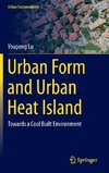 Urban Form and Urban Heat Island