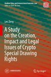 A Study on the Creation, Impact and Legal Issues of Crypto Special Drawing Rights