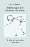 ERFAHRUNGEN MIT LIEBSCHER UND BRACHT
