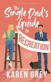 The Single Dad's Guide to Recreation