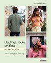 Lieblingsstücke stricken mit Kutova Kika