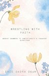 Wrestling with Faith
