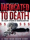 Medicated to Death