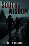 South of Wisdom