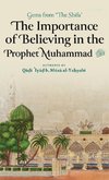 The Importance of Believing in the Prophet Muhammad ¿ (HB)