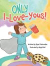 ONLY I-Love-Yous!