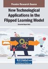 New Technological Applications in the Flipped Learning Model