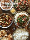 50 Family Dinner Time Recipes