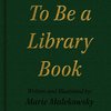 To Be a Library Book