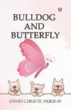 Bulldog And Butterfly