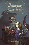 Bringing Forth Belial