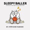 Sleepy Baller