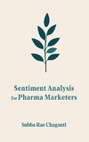 Sentiment Analysis for Pharma Marketers