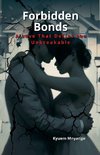 Forbidden Bonds - A Love That Defies the Unbreakable