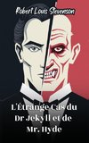 L'Étrange Cas du Dr Jekyll et de Mr. Hyde