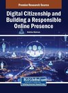 Digital Citizenship and Building a Responsible Online Presence