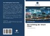 Der Aufstieg der Smart Cities