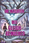 Die Wächter des Gleichgewichts