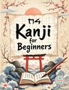 Kanji for Beginners
