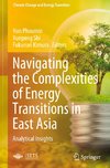 Navigating the Complexities of Energy Transitions in East Asia