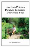 Una Guía Práctica Para  Los Remedios  De Flor De Bach