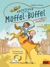 Abenteuer in Müffel-Büffel - Hier stinkt's gewaltig!