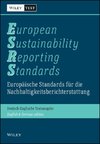 Europäische Standards für die Nachhaltigkeitsberichterstattung (ESRS). European Sustainability Reporting Standards (ESRS)