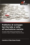 Politiche di sviluppo territoriale e lotta all'esclusione sociale