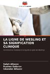 LA LIGNE DE WESLING ET SA SIGNIFICATION CLINIQUE