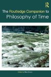 The Routledge Companion to Philosophy of Time