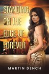 Standing on the Edge of Forever