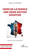Faire de la France une vraie nation sportive