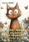 Kater Anton und das Geheimnis von Herzhausen - Ein Katzenbuch für Kinder